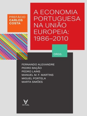 cover image of A Economia Portuguesa na União Europeia--1986-2010